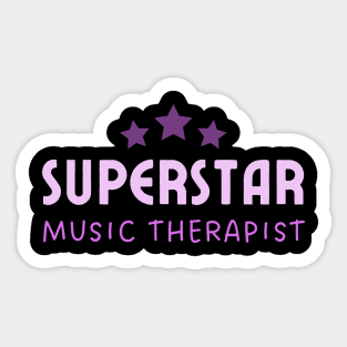 Music Therapist Superstar – Typography – Purple Sticker